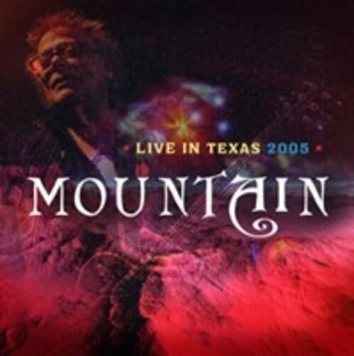 Album cover for Mountain’s “Live In Texas” featuring a musician’s portrait.
