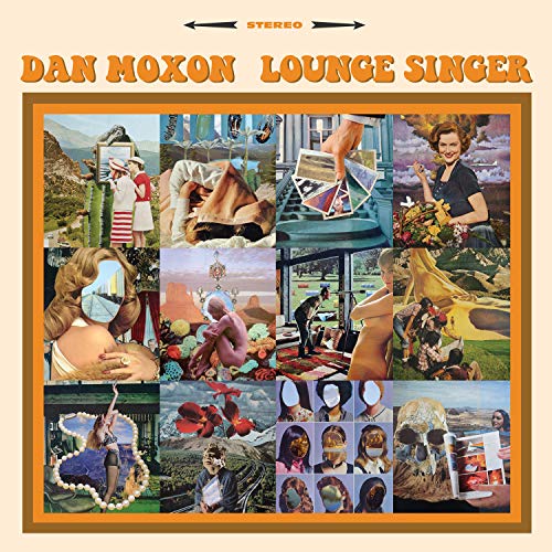 Vinyl album cover for Dan Moxon’s “Lounge Singer” with collage artwork.