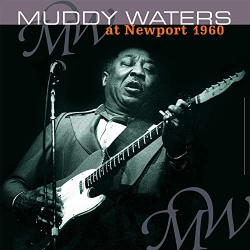 Muddy Waters playing electric guitar at Newport 1960, album cover.