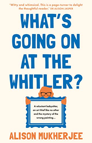 Book cover: “What’s Going On at the Whitler?” with orange illustrated figure.