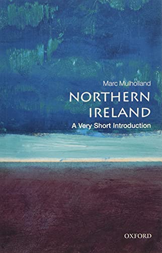 Book cover: āNorthern Ireland: A Very Short Introductionā by Marc Mulholland.