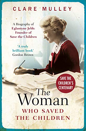 Book cover featuring a portrait of Eglantyne Jebb, founder of Save the Children.