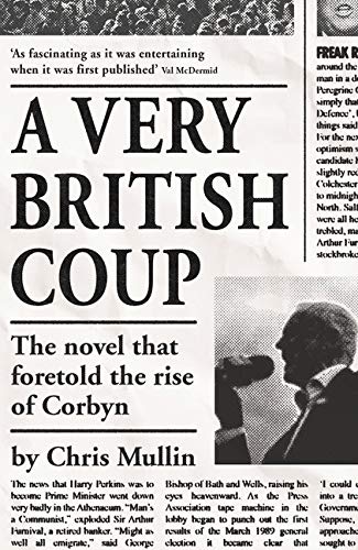 Book cover: "A Very British Coup" by Chris Mullin, with a man’s face.