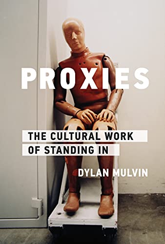 Book cover featuring a mannequin with the title "Proxies" in large text.