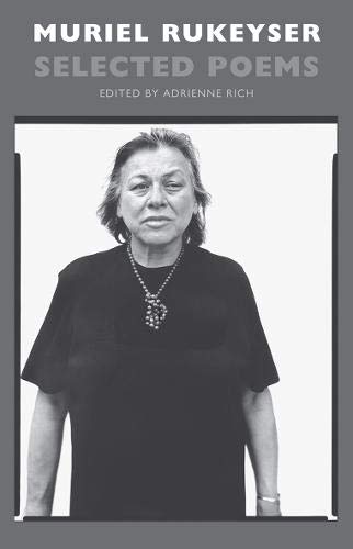 Book cover: "Selected Poems" by Muriel Rukeyser, with author portrait.