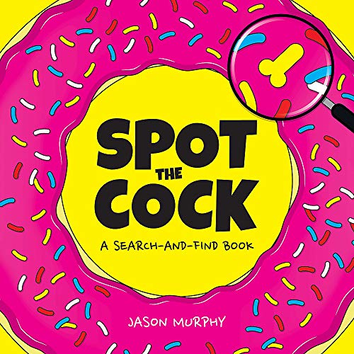 Book cover with a pink donut, magnifying glass, and the title Spot the Cock.