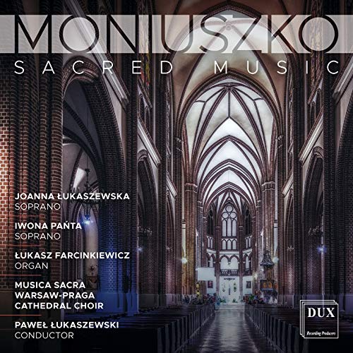 A CD cover featuring a cathedral interior with arched ceilings and the title "Moniuszko Sacred Music".
