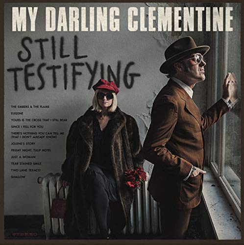 CD cover for "Still Testifying" by My Darling Clementine, featuring two figures.
