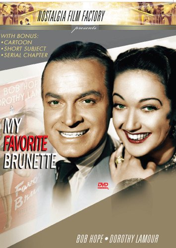 DVD cover for "My Favorite Brunette" starring Bob Hope and Dorothy Lamour.
