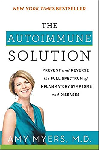 Book cover for The Autoimmune Solution by Amy Myers, M.D. featuring the author's portrait.