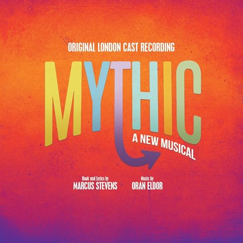 Album cover for Mythic: A New Musical with colorful text on a textured background.