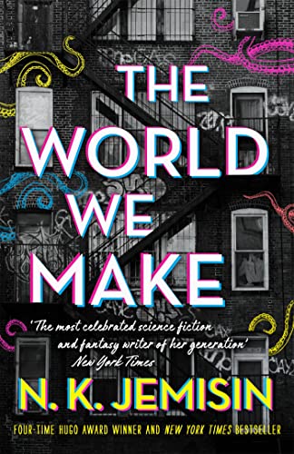 Book cover: "The World We Make" with a fire escape and colorful graffiti.