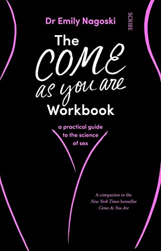 Book cover for The Come As You Are Workbook by Dr. Emily Nagoski.