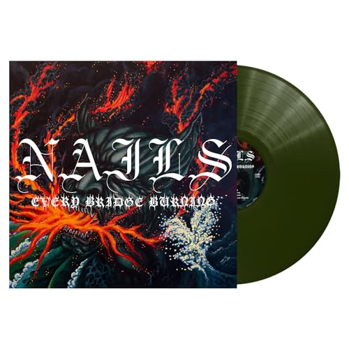 Nails Every Bridge Burning vinyl record cover with a dark monster and olive disc.
