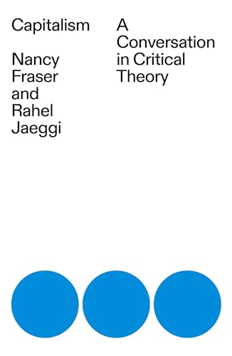 Book cover: "Capitalism" by Fraser and Jaeggi, with three blue circles.