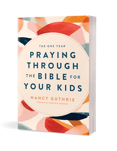 Book cover with abstract shapes and title: "Praying Through the Bible for Your Kids.
