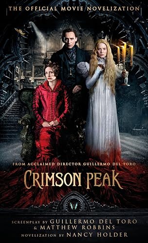 Crimson Peak novelization cover featuring Tom Hiddleston and Jessica Chastain.