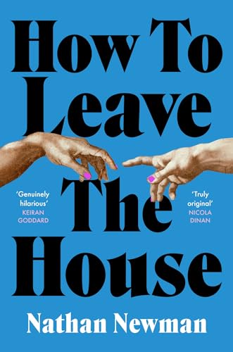 Book cover: āHow to Leave the Houseā with reaching hands illustration.