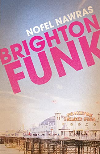 Book cover: "Brighton Funk" with a pink title over Brighton Pier.
