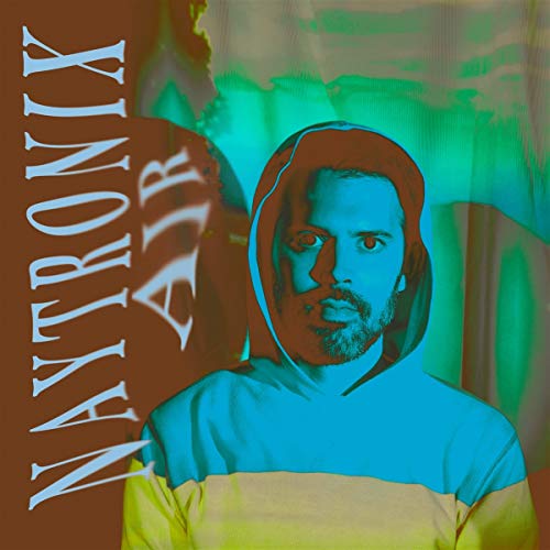 CD cover for Naytronix - Air, featuring a man in a hoodie.