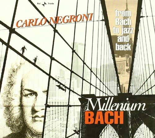 CD cover featuring Carlo Negroni, a bridge, and Bach's portrait.