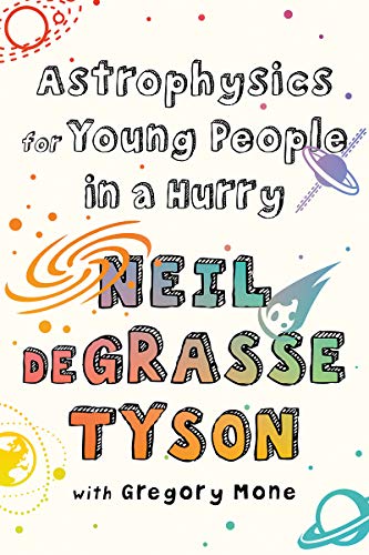 Book cover for Astrophysics for Young People in a Hurry with colorful space illustrations.