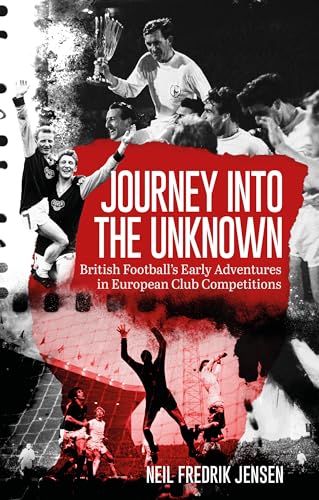 Book cover featuring vintage football players and the title "Journey into the Unknown".