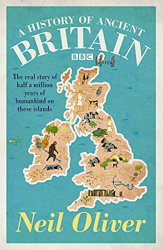 "A History of Ancient Britain" book cover featuring a map of Britain with illustrations.