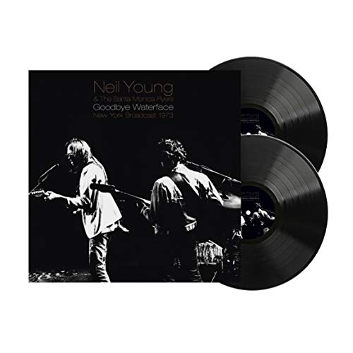 Neil Young & The Santa Monica Flyers “Goodbye Waterface” double vinyl record.