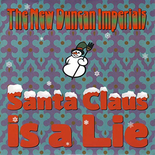 Vinyl record cover with text "Santa Claus Is A Lie" and a snowman.