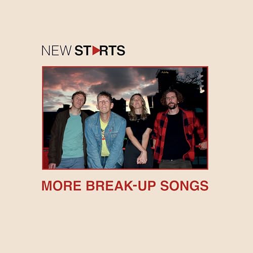 Album cover for “More Break-up Songs” by New Starts, featuring four people.