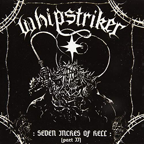 CD cover for “Whipstriker - Seven Inches Of Hell Part II” with dark fantasy art.