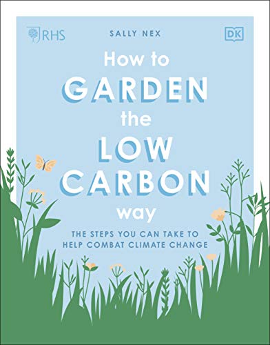 Book cover: “How to Garden the Low Carbon Way” with plant illustrations.