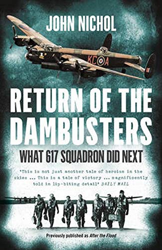 Book cover: "Return of the Dambusters" featuring a Lancaster bomber and airmen.