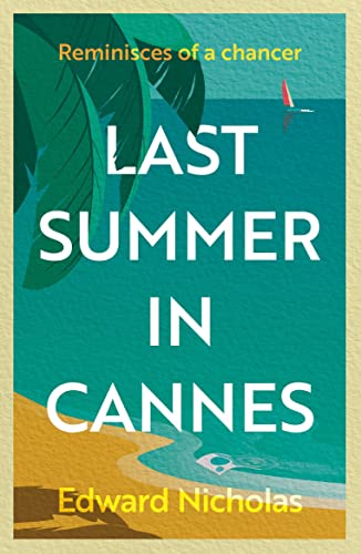 Book cover: turquoise and gold with palm leaves, text “Last Summer in Cannes”.