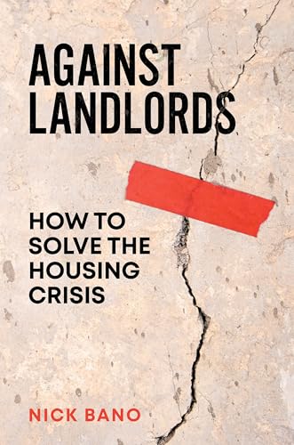 Book cover with bold title “Against Landlords” and red tape over a crack.