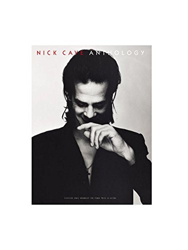 Sheet music anthology cover featuring a black and white portrait of Nick Cave.