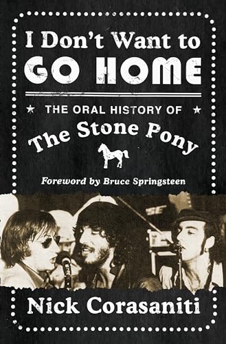 Book cover: “I Don’t Want to Go Home,” oral history of The Stone Pony.