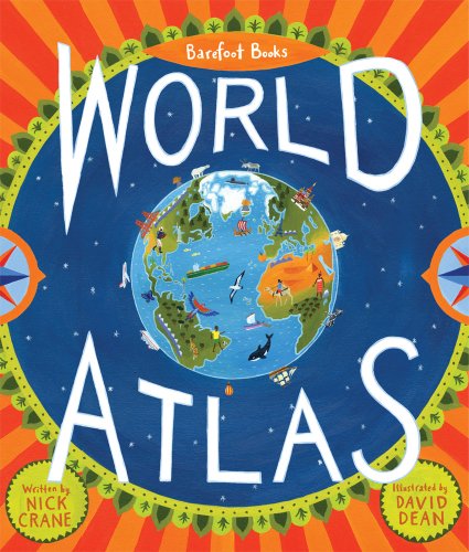 Colorful illustrated cover of "Barefoot Books World Atlas" showing Earth.