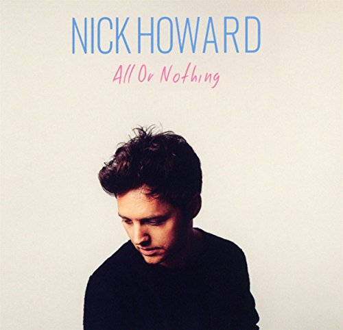 Nick Howard album cover featuring the artist looking down against a plain white background.