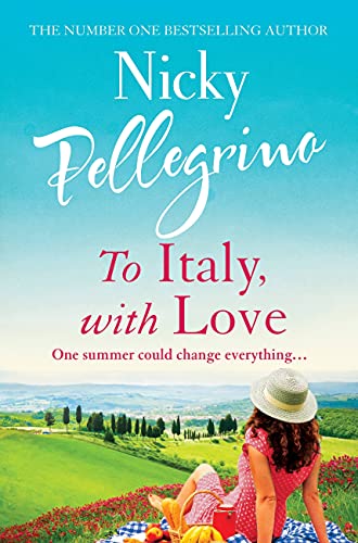 Book cover: "To Italy, With Love" featuring a Tuscan landscape and woman.