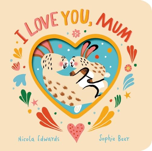 Book cover featuring an illustration of a mother rabbit holding her baby inside a heart.