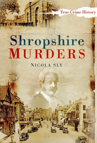 Book cover for “Shropshire Murders” featuring a historical street scene and portrait.