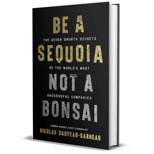 Black book cover with silver text: “Be a Sequoia, Not a Bonsai.”