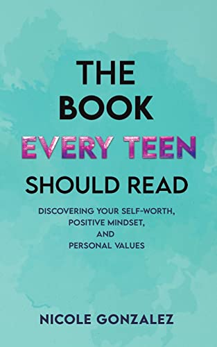 Book cover titled The Book Every Teen Should Read by Nicole Gonzalez on teal background.