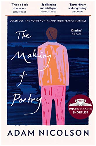Book cover: “The Making of Poetry” by Adam Nicolson, with a figure’s back.