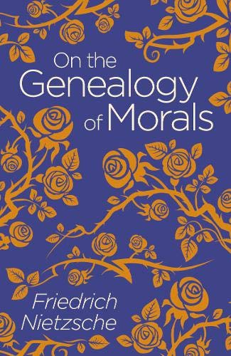 Book cover: "On the Genealogy of Morals" by Friedrich Nietzsche, floral design.