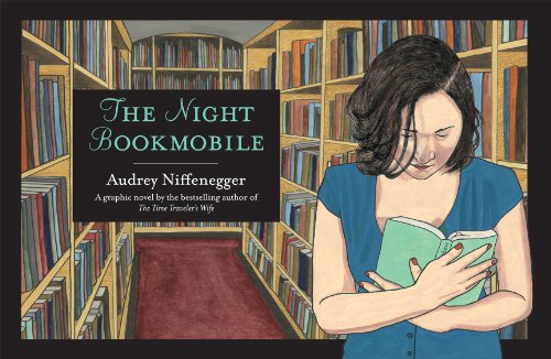 Book cover: woman reading, surrounded by bookshelves, titled "The Night Bookmobile".