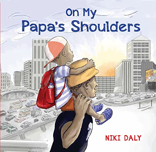 Child on a parent’s shoulders, cityscape background, illustrated book cover.