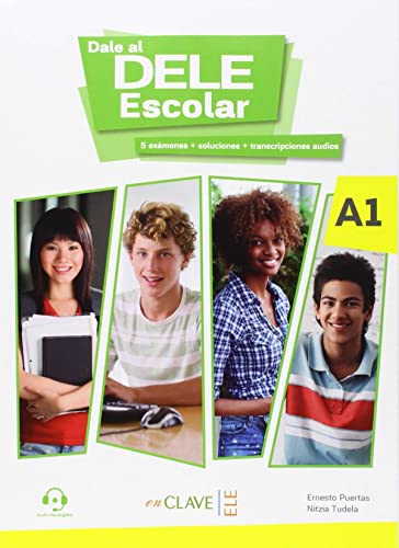 Spanish textbook "Dale al DELE Escolar A1" with diverse student photos.